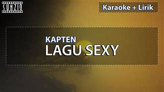 Kapten Lagu Seksi Mp3 Download